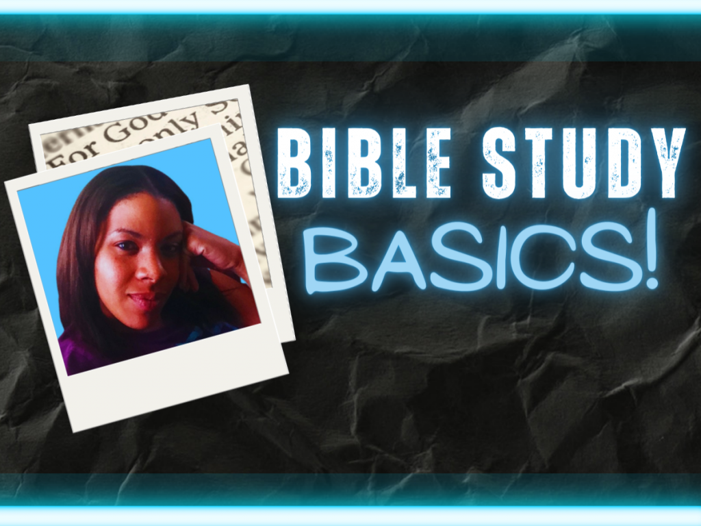 Bible Study Basics
